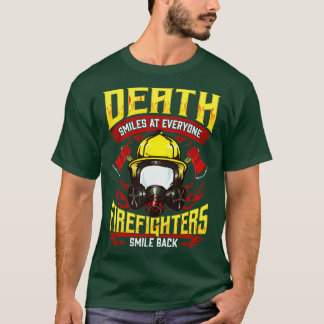 T-shirt La Mort Sourit À Tout Le Monde Les Pompiers Sourie