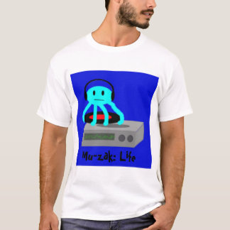 T-shirt La MU-zak : La vie