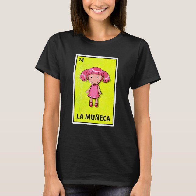 T-shirt La Muneca Mexicaine Parody Lottery Doll (Devant)