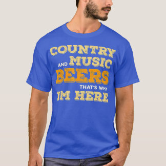 T-shirt La musique country et la bière c'est pourquoi je s
