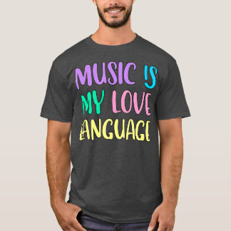 T-shirt La musique est ma langue d'amour