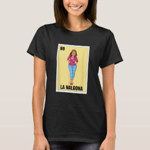 T-shirt La Nalgona Mexicaine Bingo Card Game Funny Espagno