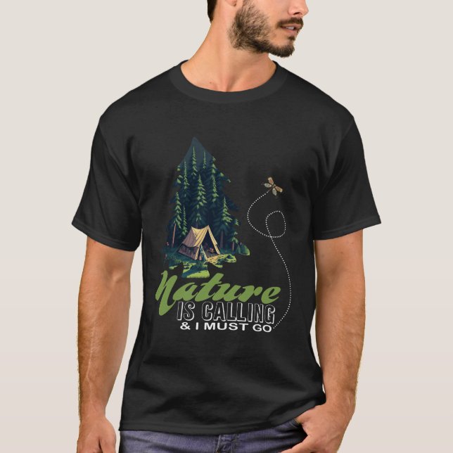 T-shirt La nature appelle et je dois aller en Camping (Devant)