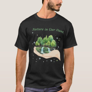 T-shirt La nature dans nos mains Art environnemental à l'a