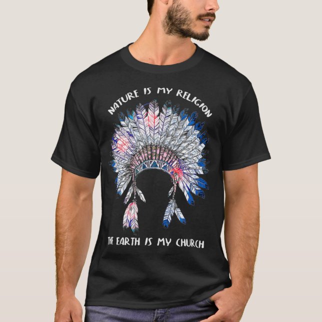 T-shirt La nature est ma religion La Terre est mon Église  (Devant)