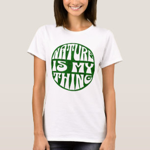 T-shirt La nature est mon truc