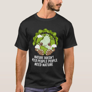 T-shirt La nature n'a pas besoin de gens Forêt Océan Jungl