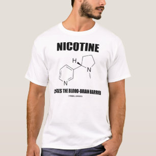 T-shirt La nicotine croise la barrière hémato-encéphali