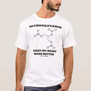 T-shirt La nitroglycérine rend mon travail de coeur