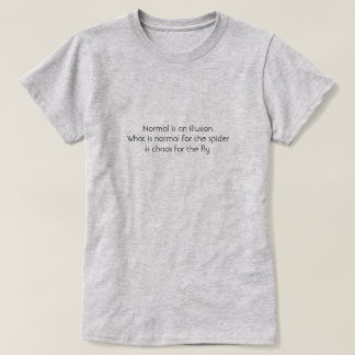 T-shirt La normale est une mouche d'illusion