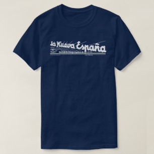 T-SHIRT LA NUEVA ESPAÑA