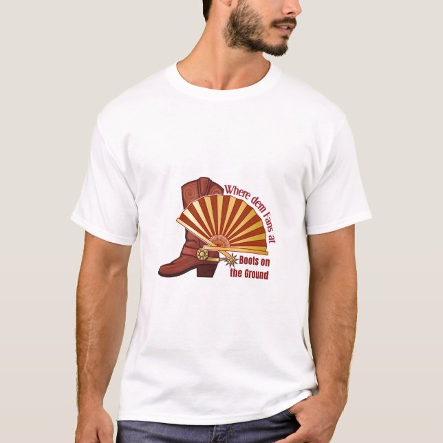 T-shirt Là où Dem Fans At, Bottes sur le sol Unisex (Devant)