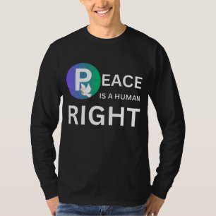 T-shirt La paix est un droit humain   Symbole de colombe e