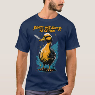 T-shirt La paix n'a jamais été une option