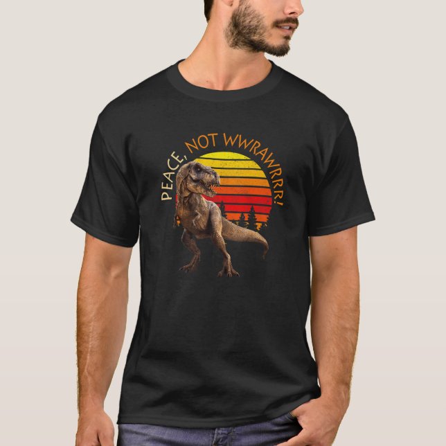 T-shirt LA PAIX, PAS LA GUERRE ! Pas de guerre Jurassique  (Devant)