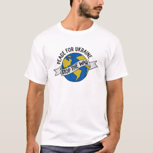 T-shirt La Paix Pour L'Ukraine Arrêter La Guerre Mondiale