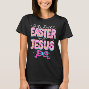 T-shirt La Pâque Du Lapin Silly Est Pour Jésus Religieux C