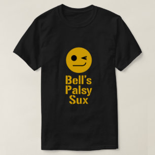 T-shirt la paralysie de la cloche