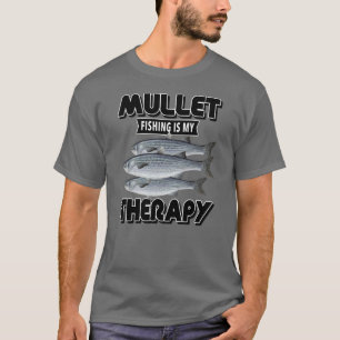 T-SHIRT LA PÊCHE AU MUGE EST MA THÉRAPIE