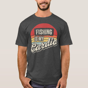 T-shirt La Pêche Est Mon Cardio Vintage Retro Fisherman Fi