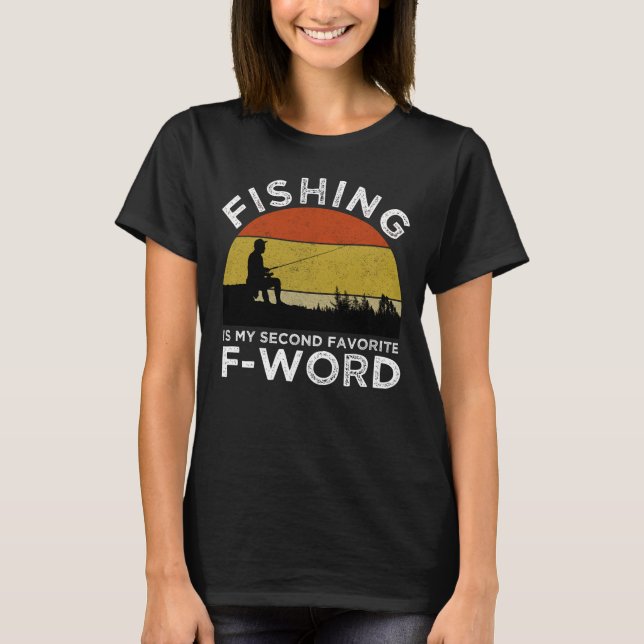 T-shirt La Pêche Est Mon Deuxième Mot F Préféré (Devant)