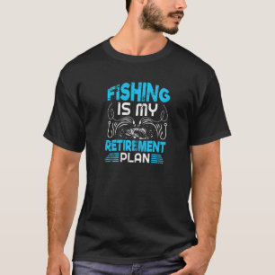 T-shirt La pêche est mon plan de retraite Pêcheur à la lig