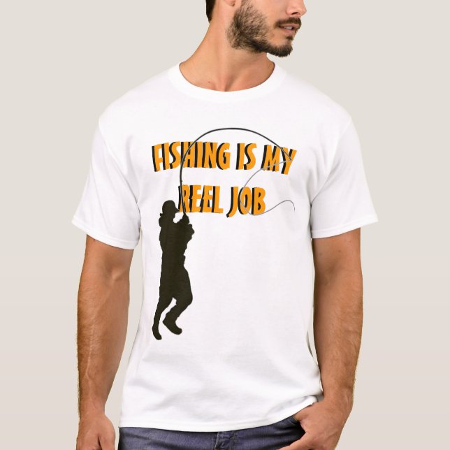 T-shirt La pêche est mon travail de bobine (Devant)