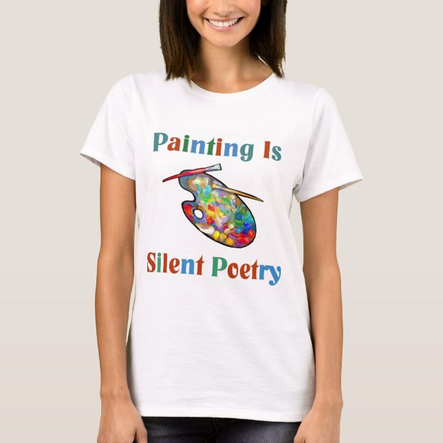 T-shirt La peinture est de la poésie silencieuse (Devant)