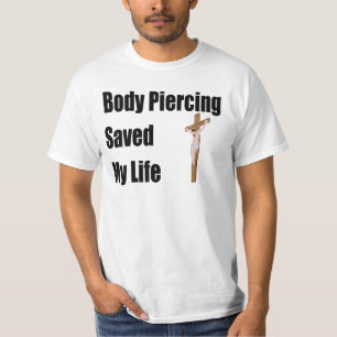 T-shirt La perforation de corps a sauvé ma vie