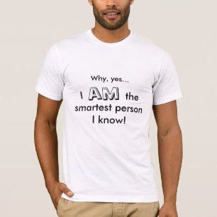T-shirt La personne la plus futée que je connais !