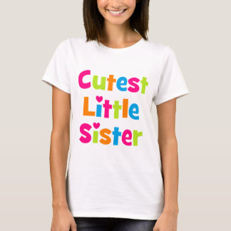T-shirt La petite soeur la plus mignonne