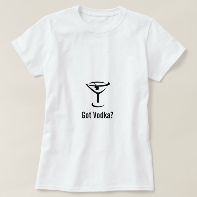 T-shirt La pièce en t des femmes obtenues de vodka (Design devant)