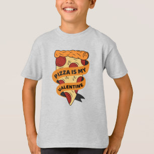 T-shirt La Pizza Est Ma Saint Valentin Funny Valentines Da
