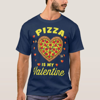 T-shirt La Pizza Est Mon Valentin3791