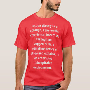 T-shirt La plongée sous-marine est une expérience étrange