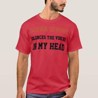 T-shirt La Plongée Sous-Marine Silence Les Voix Dans Ma Tê