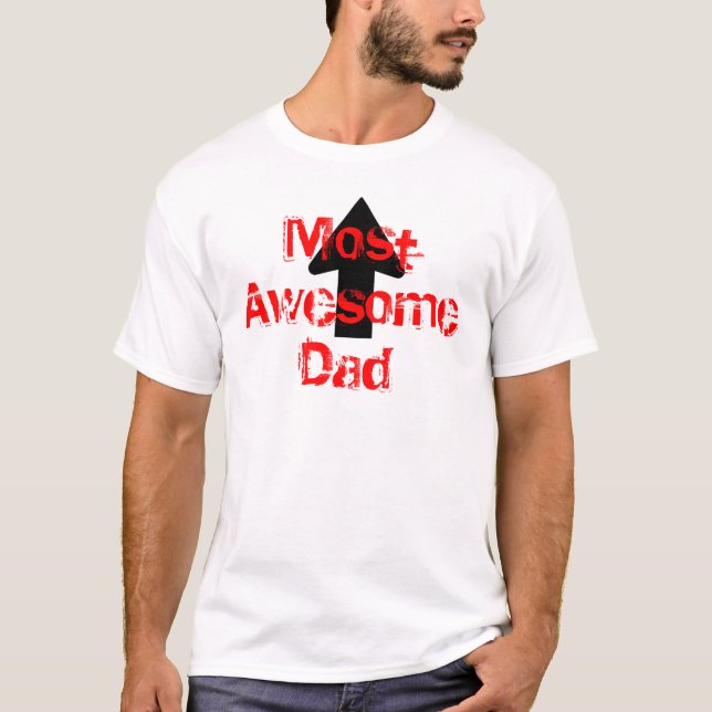 T-shirt La plupart de papa impressionnant (Devant)