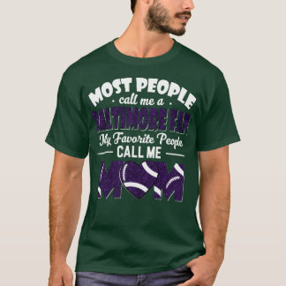 T-shirt La Plupart Des Gens M'Appelent Un Ventilateur De R