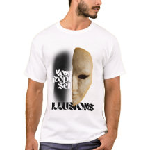 La plupart des gens vendent des illusions | T-Shir