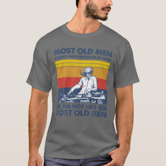 T-shirt La Plupart Des Hommes Âgés Auraient Abandonné Main