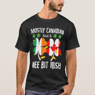 T-shirt La Plupart Du Canada Et Un Weit Un Peu Irlandais S