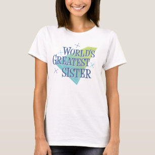 T-shirt La plus grande soeur du monde
