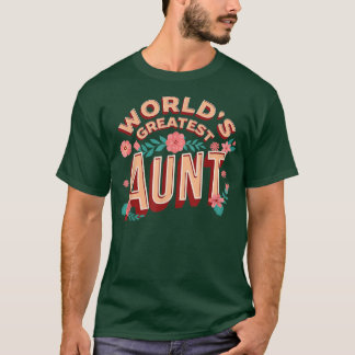 T-shirt La plus grande tante du monde, tante