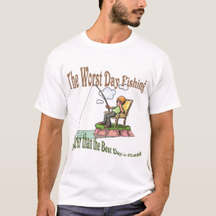 T-shirt La plus mauvaise pêche de jour