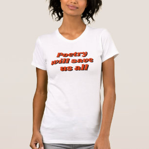 T-Shirt "La poésie nous sauvera tous"