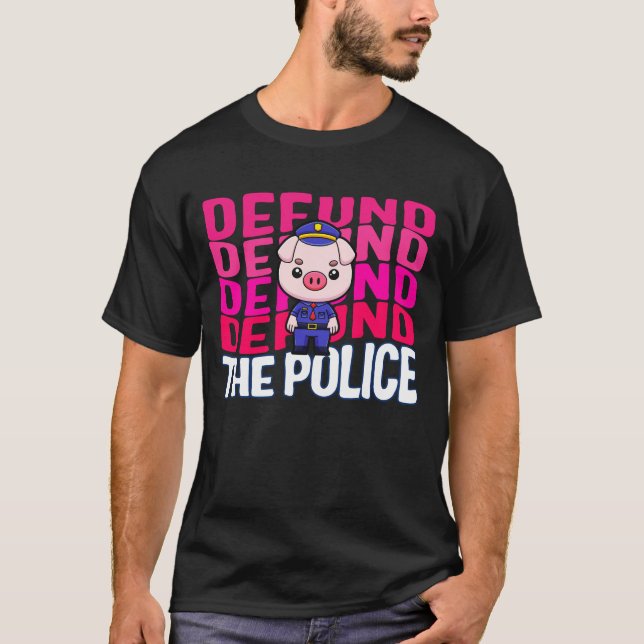 T-shirt La Police A Arrêté, Les Policiers Ont Mensongé Le  (Devant)