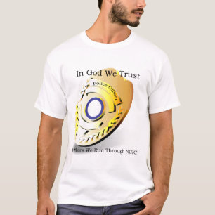 T-shirt La police câline - dans Dieu nous faisons