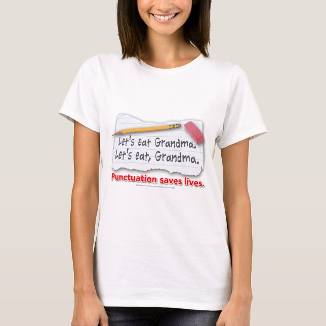 T-shirt La ponctuation sauve les vies (Devant)