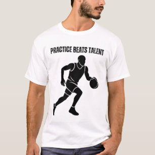 T-shirt La Pratique Surpasse le Talent