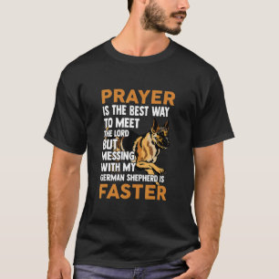T-shirt La Prière Est Le Meilleur Moyen De Rencontrer Le S